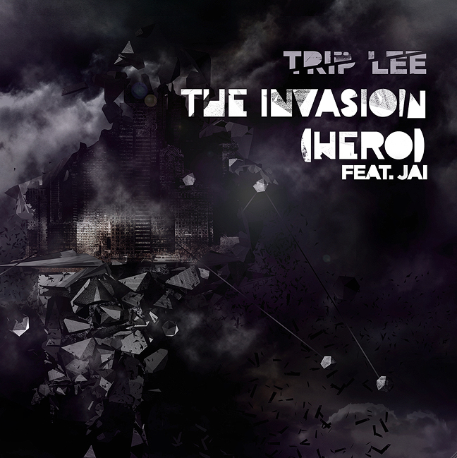 New Trip Lee Single- Invasion (Hero) Ft. Jai